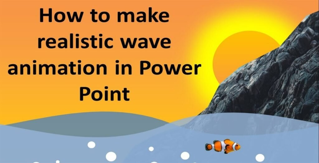 Realistic Wave Animation Effect in PowerPoint